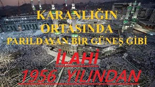 Karanlığın Ortasında Parıldayan Bir Güneş Gibi Ilahi