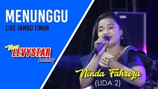 MENUNGGU (SUARA MERDU)  - NINDA FAHREZA  - NEW LEVISTAR LIVE JAMBU TIMUR 27 OKTOBER 2019