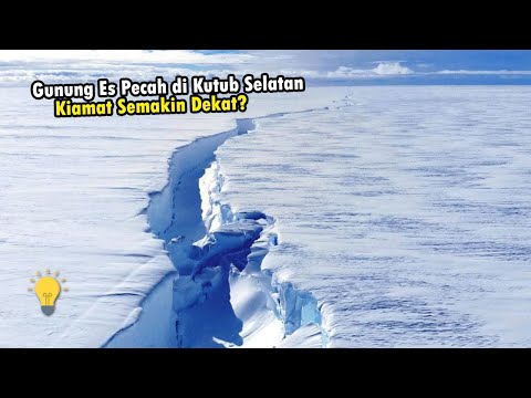Gunung Es Raksasa di Antartika Pecah dari Lapisan Es Kutub Selatan