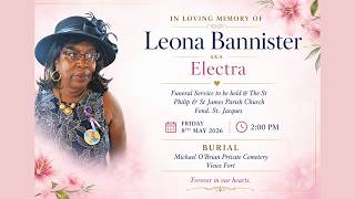 Funeral Service Of The Late Leona Bannister AkA Electra