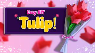 How to make a paper tulip  | Easy Origami Flower for Mother's Day  | DIY Paper Flowers