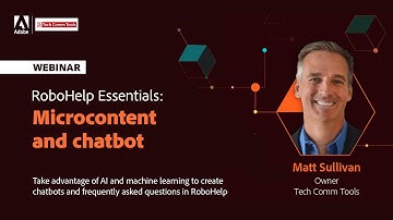 Adobe RoboHelp Essentials – Part 4 – Microcontent and Chatbot