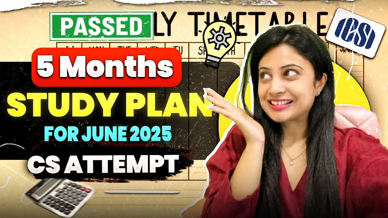 ultimate-5-months-study-plan-for-cs-june-2025-exams-study-strategy