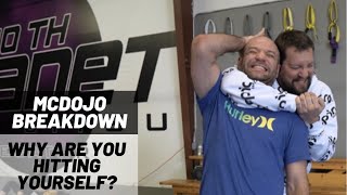 McDojo Breakdown: Why are you hitting yourself? (feat. @brandonmcninja)