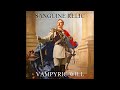 Sanguine Relic - Vampyric Will (Remastered Album)
