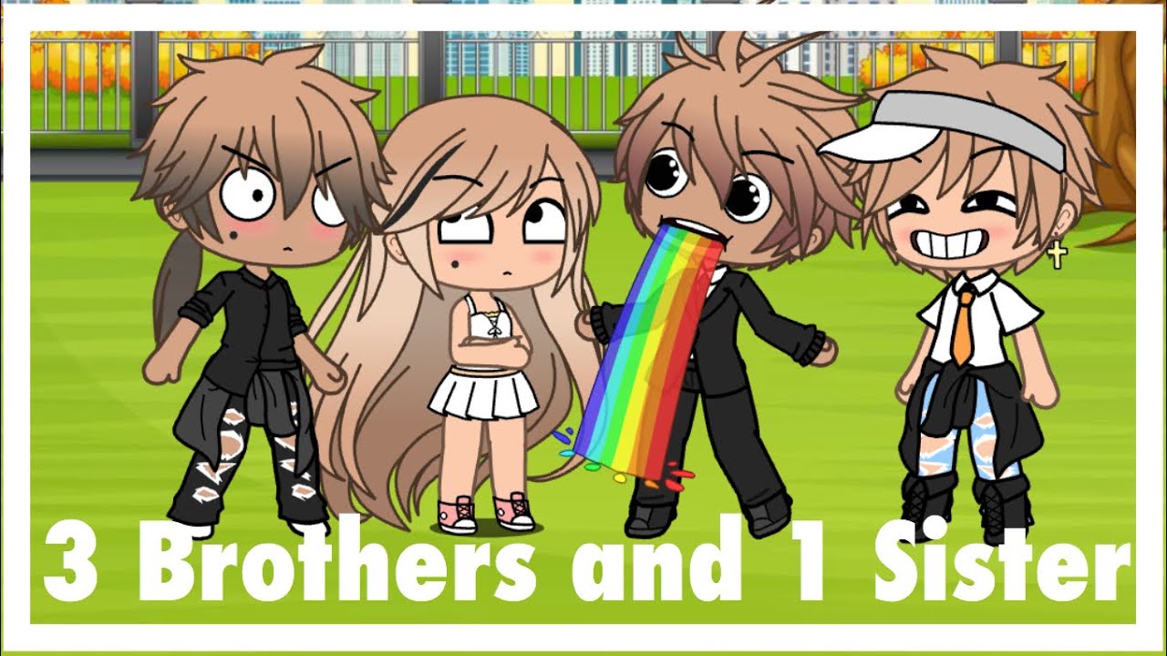 3 Brothers and 1 Sister|| GLMM|| Gacha Life Mini Movie - YouTube