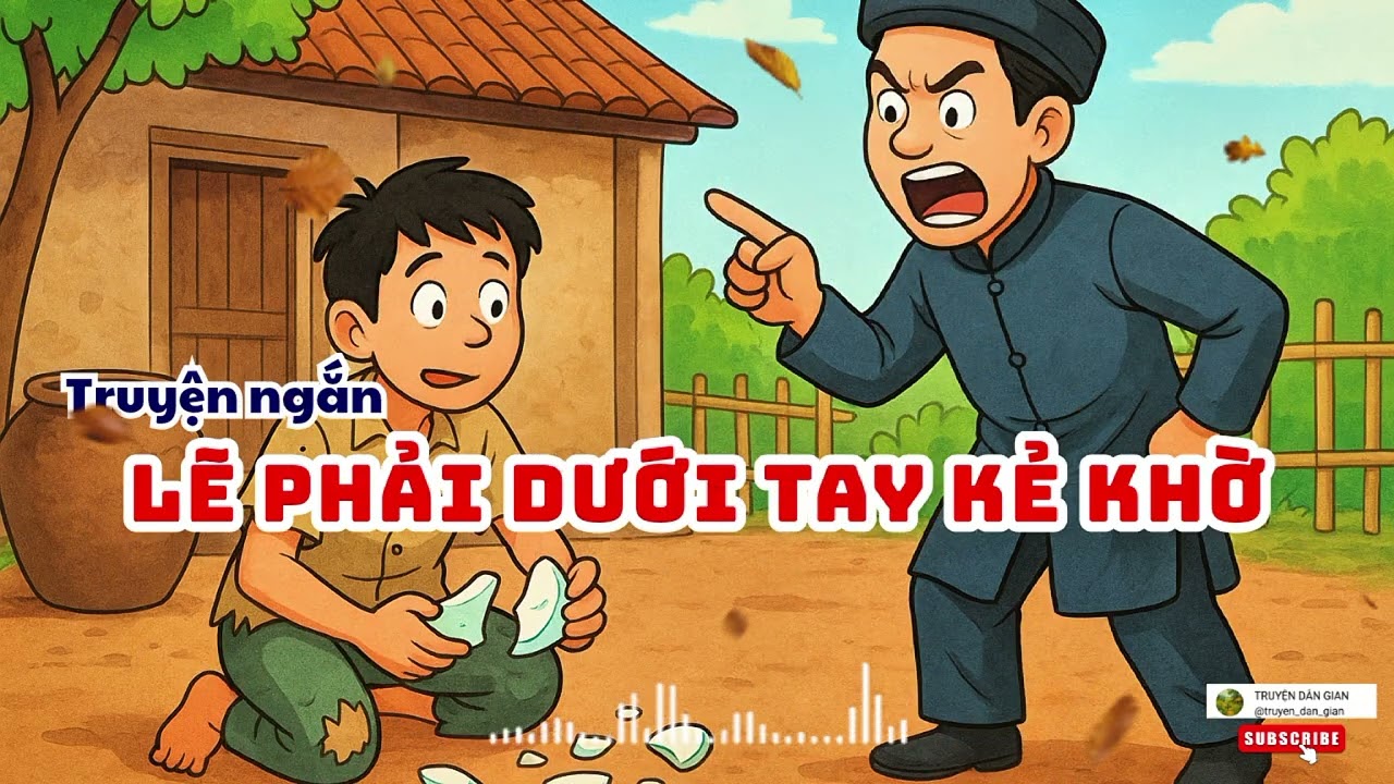 Truyện ngắn| LẼ PHẢI DƯỚI TAY KẺ KHỜ 