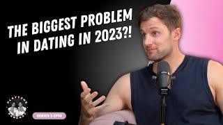 PLAYTIME S3 EPISODE 10 ROBERT VANTROMP THE BIGGEST PROBLEM IN DATING IN 2023?!