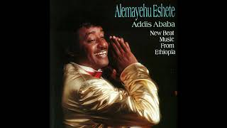 Alemayehu Eshete Addis Abeba Bete