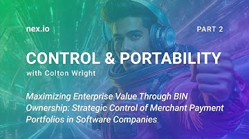 Mastering Payment Portfolio Control with Colton Wright: BIN Ownership