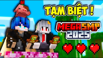 TẠM BIỆT | PHONG CẬN MINECRAFT MEGA SMP 2025 TẬP 16
