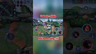 Volkath combo với Allain quá đáng sợ #xuhuongshorts #shorts #liênquânmobile #killuaaov #highlights