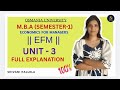 EFM | ECONOMICS FOR MANAGERS | UNIT-3 FULL EXPLANATION | MBA | SEM-1 | OU | @shivanipallela