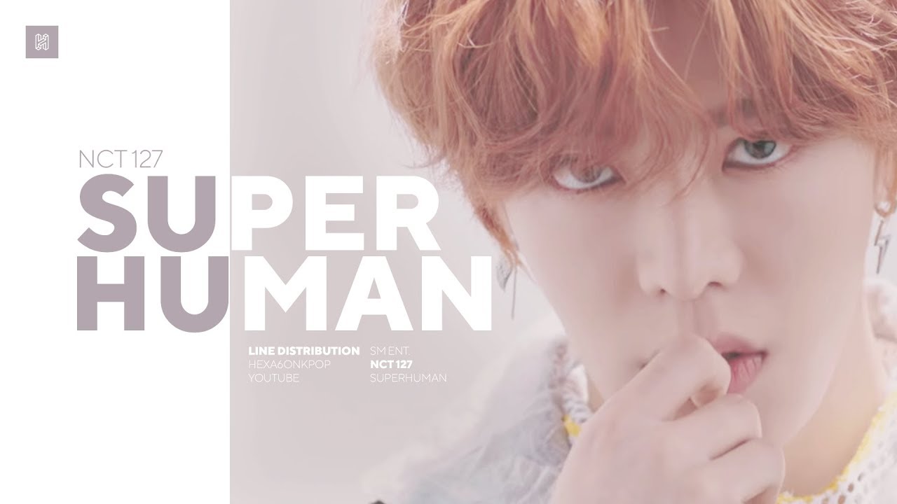 NCT 127 - Superhuman Line Distribution (Color Coded) | 엔시티 127