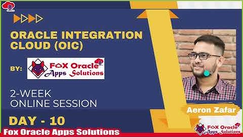 Oracle Integration Online Session - Day 10