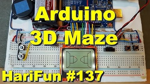 HariFun #137 - Arduino 3D Maze