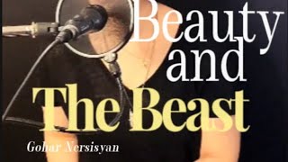 Beauty and the Beast - Gohar Nersissian