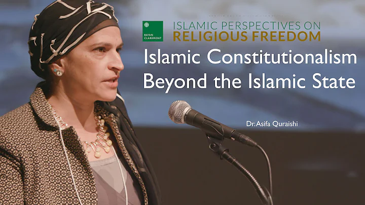 Theorizing Islamic Constitutionalism - Dr. Asifa Quraishi | Spring 2016 Bayan Conference