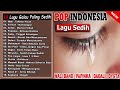 BIKIN NANGIS!!   Lagu Galau Paling Sedih Terpopuler 2019