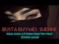 Busta Rhymes, Sherine - Sabri Aleel x I Know What You Want (TikTok remix)