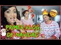 PRIMER VLOG DE NAVIDAD