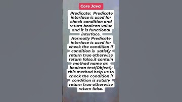 "Understanding Predicate Interface in Java: Checking Conditions and Returning Boolean"