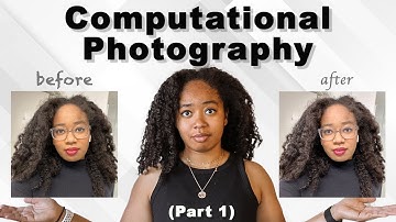 What is Computational Photography? | Machine Learning, Neural Filters, and Image Editing, Part 1