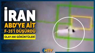 İran Basını ABD'nin F-35'inin Düşürüldüğüne Dair Anları Paylaştı | NTV