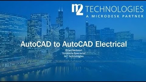 Moving from AutoCAD to AutoCAD Electrical