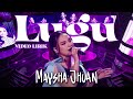 MAYSHA JHUAN - LUGU (LYRIC VIDEO) thumbnail