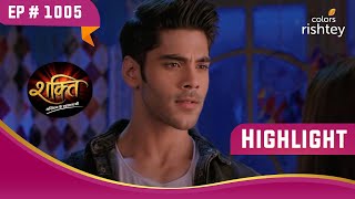 क्या Virat पर विश्वास करेगी Heer? | Shakti | शक्ति | Highlight | Ep. 1005