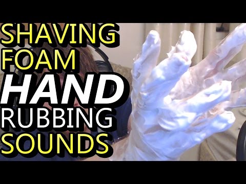 ASMR - Rubbing Hands with Shaving Foam