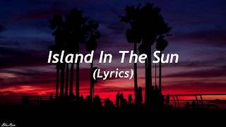 Weezer - Island In The Sun (Lyrics)