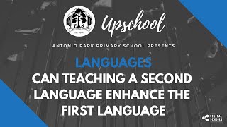 Languages: Can Teaching a Second Language Enhance the First Language