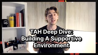 Deep Dive 22. Building a Supportive Environment - Creating a Space that Fosters Growth and Learning