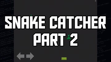 Snake Catcher - Part 2 - Python Game Tutorial
