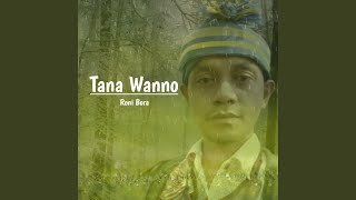 Download Lagu Tana Wanno Download Lagu Tana Wanno