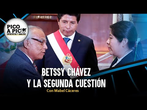 Betssy Chávez y la segunda cuestión | Pico a Pico con Mabel Cáceres