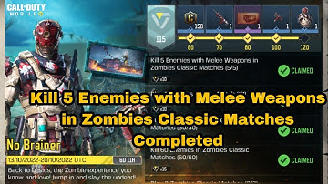 How to Kill 5 Enemies with Melee Weapons in Zombies Classic Matches Cod Mobile