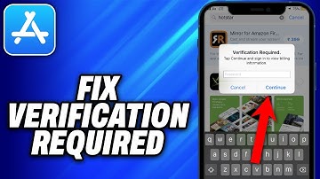 How To Fix Verification Required on App Store (2025) - Easy Fix