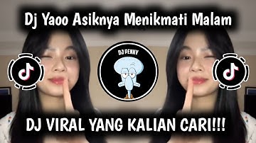 Thumbnail of DJ YAOO ASIKNYA MENGHABISKAN MALAM VIRALL TIKTOK || DJ RINDU AKU RINDU KAMU JADI SATU || DJ 2025