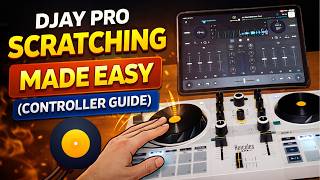 Djay Pro Scratching Made EASY Controller Guide screenshot 4