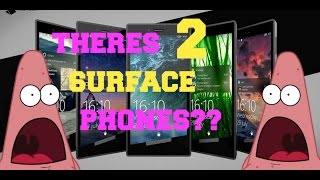 There's 2 Surface Phones???