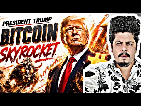 President Trump | Bitcoin Skyrocket