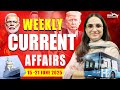 The ULTIMATE Dose of Weekly Current Affairs from 15 to 21 June, 2025