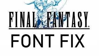 Final Fantasy - Pixel Remaster Font Fix