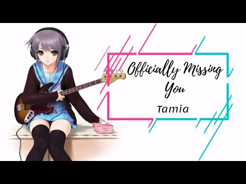 Nightcore - Officially Missing You | Female \u0026 Male Version