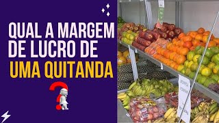 Qual margem de lucro de uma quitanda?