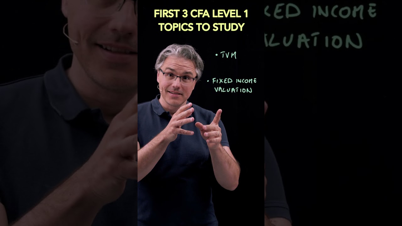 The first 3 CFA Level 1 topics to study