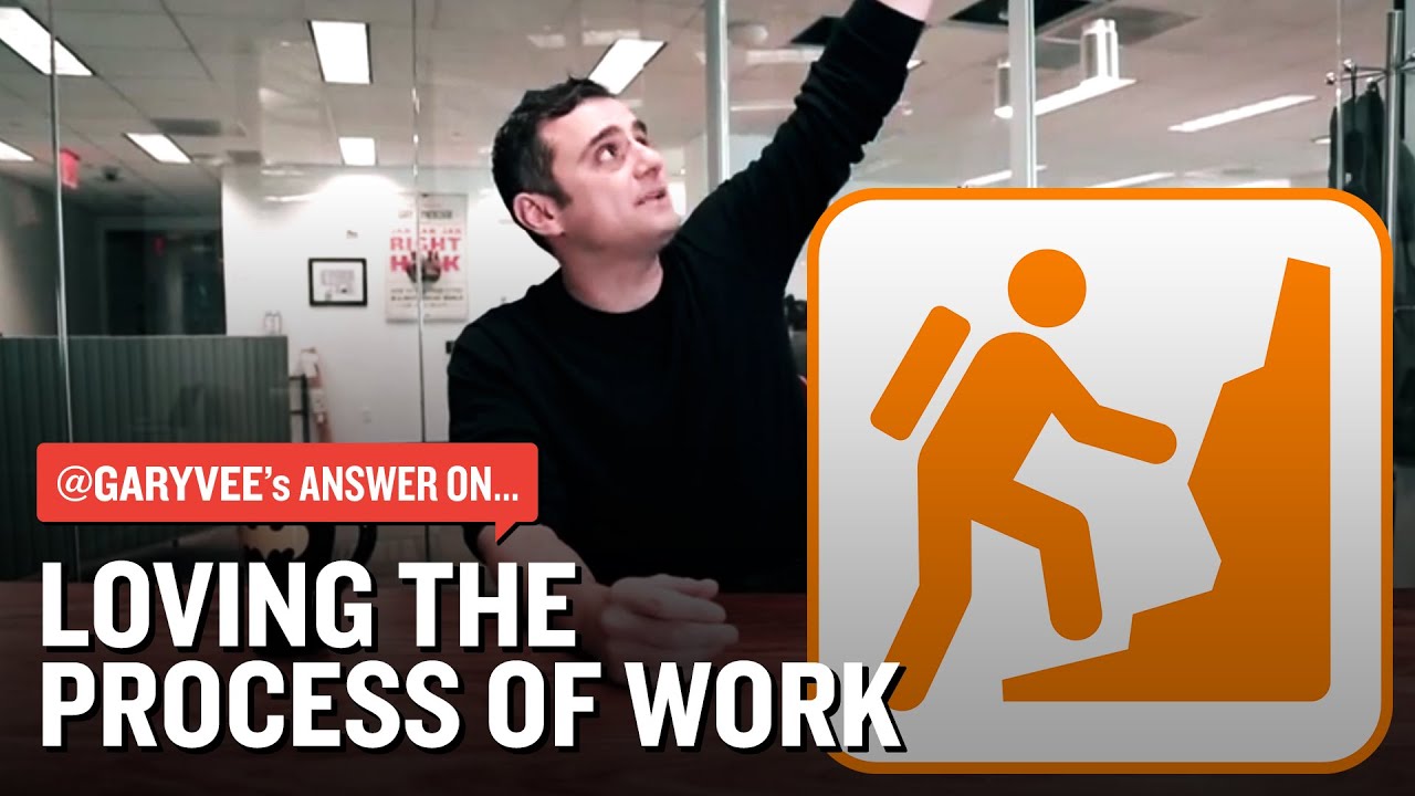 Loving the Process of Work